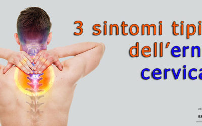 Ernia cervicale: 3 sintomi tipici