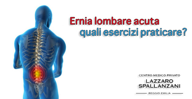 Ernia lombare acuta: quali esercizi praticare?