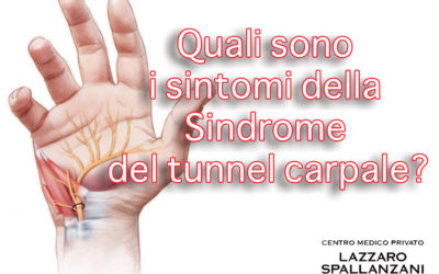 Alcuni sintomi della Sindrome del tunnel carpale